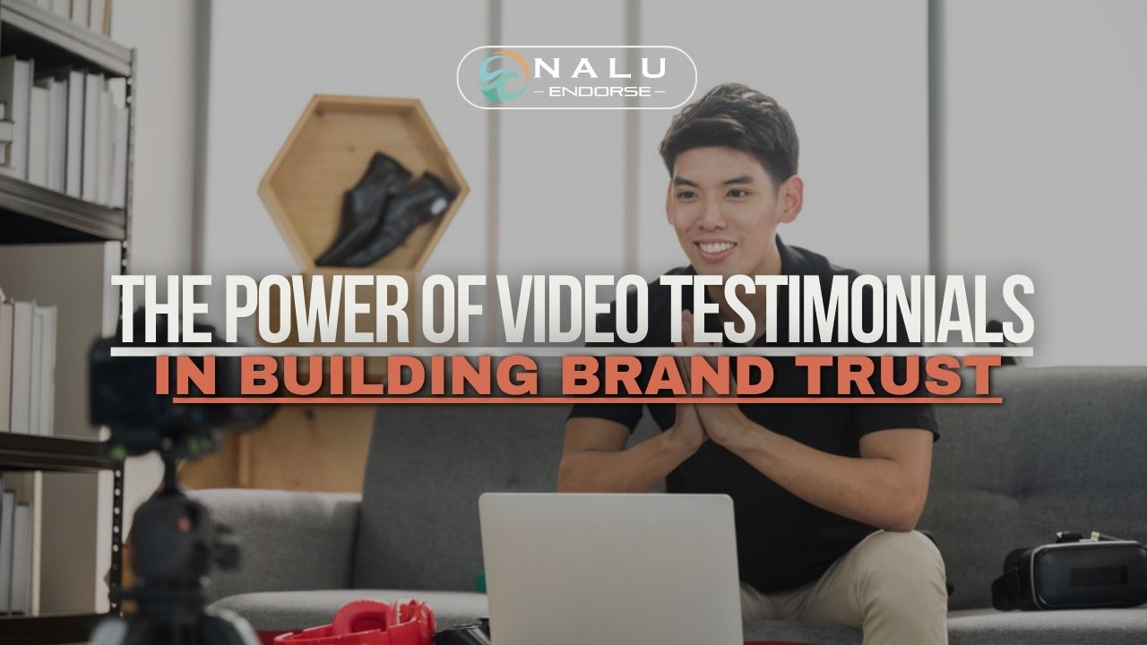 The Power of Video Testimonials in Building Brand Trust
